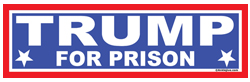 Trump For Prison